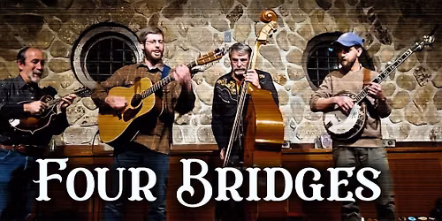 FOUR BRIDGES