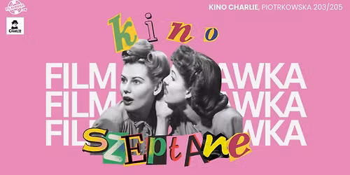 Kino Szeptane x Filmawka vol.3 