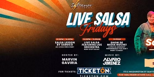 SON LOS QUE SON, LIVE SALSA FRIDAYS