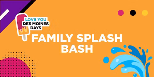 Family Splash Bash