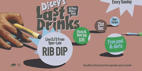 LAST DRINKS W\/ RIB DIP