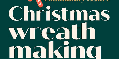 Christmas Wreath Making \ud83c\udf84 