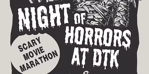 HALLOWEEN NIGHT SCARY MOVIE MARATHON AT DOWNTOWN KAVA