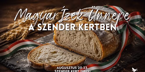 Magyar \u00edzek \u00fcnnepe a Szender Kertben