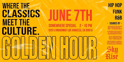 Golden Hour DTLA | Rooftop | Day Party | R&B | Hip-Hop | Classics