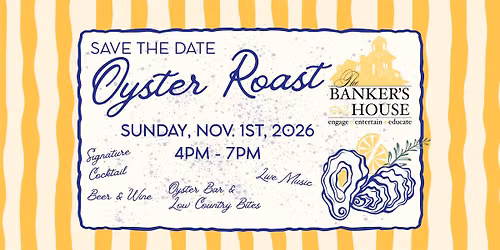 Oyster Roast at The Banker's House