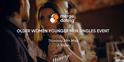 Older Women Younger Men Singles Event| 28th May|Women over 40, men under 40