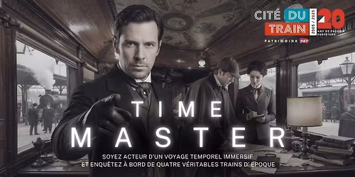 Time Master, la nouvelle murder party de la Cit\u00e9 du Train