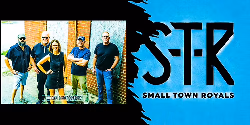 Small Town Royals Live OUTDOORS!