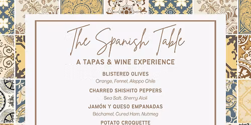 The Spanish Table: Tapas & Wine Experience