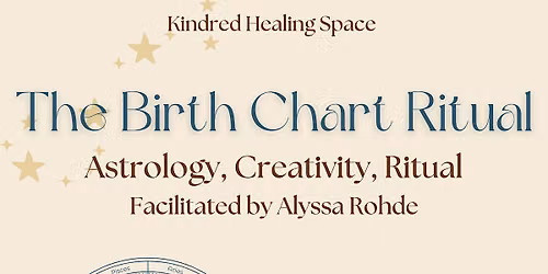 The Birth Chart Ritual: Astrology, Creativity, Ritual