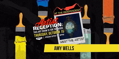 October Artist Reception: Amy Wells
