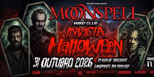 MOONSPELL - Invicta Halloween - 31 Outubro 2026