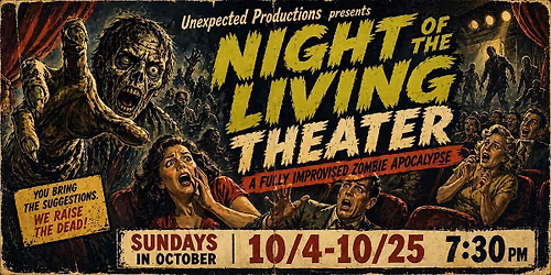 Night of the Living Theater: An Improvised Zombie Apocalypse