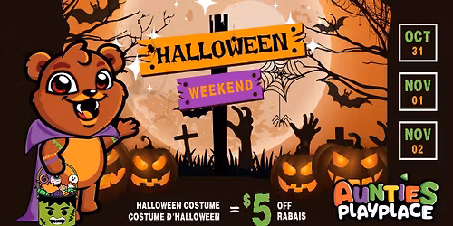 Auntie's Halloween Weekend
