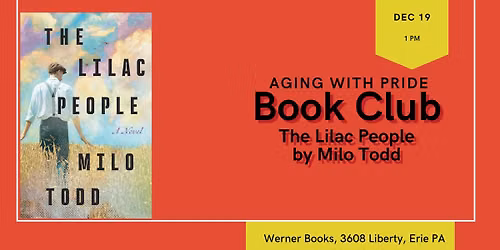 Aging with Pride Book Club - The Lilac People by Milo Todd