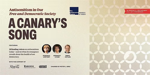 A Canary\u2019s Song: Antisemitism in Our \u201cFree and Democratic Society\u201d