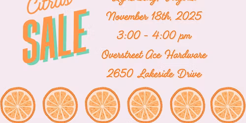 Citrus Sale - Coming to Lynchburg, VA from 3:00 - 4:00 pm at Overstreet Ace Hardware 