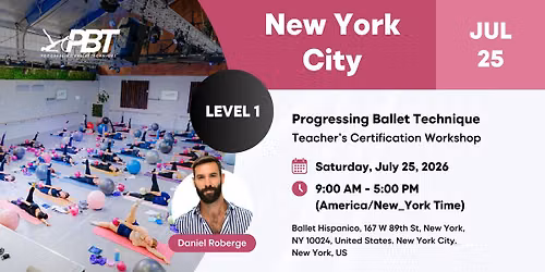 New York City Progressing Ballet Technique  Teachers Certification Workshop  Level1 | Daniel Roberge