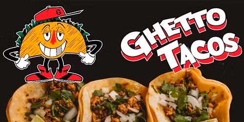 \ud83c\udf2e Ghetto Tacos Fundraiser for Big Brothers Big Sisters  \ud83c\udf2e