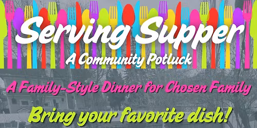 Serving Supper - A Community Potluck