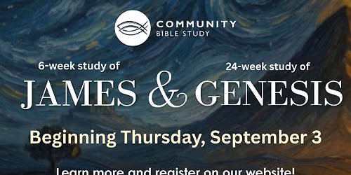 Community Bible Study: Beginning September 3