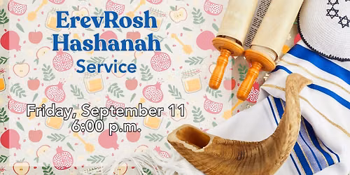 Erev Rosh Hashanah Service