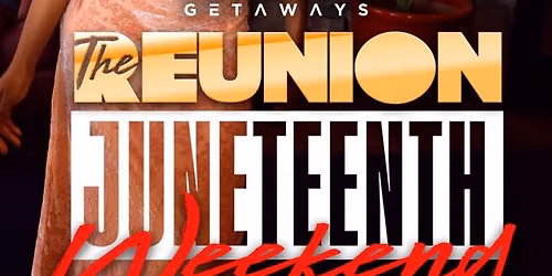 Recess Getaways - The Reunion Juneteenth - Las Vegas