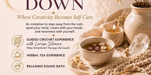 THE ART OF SLOWING DOWN