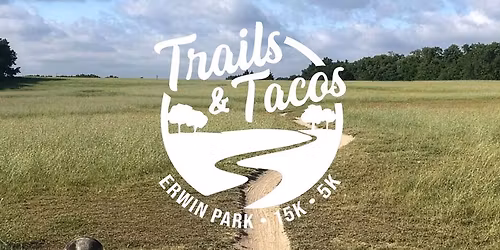 \ud83c\udf2e 2025 Trails & Tacos 15K \/ 5K