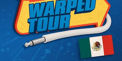 Warpedtour CDMX