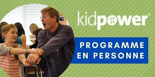 Kidpower Parent-Jeune 9-12 ans S\u00e9curit\u00e9 Au Quotidien