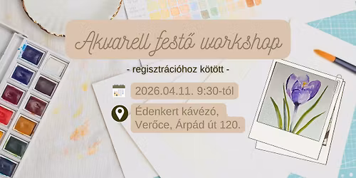 Akvarell fest\u0151 workhop