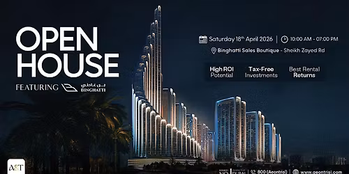 Binghatti Open House \u2013 Dubai | Exclusive Investment Event