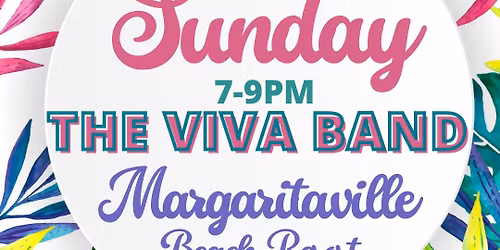 Viva @ Margaritaville Bandshell Hollywood Beach 
