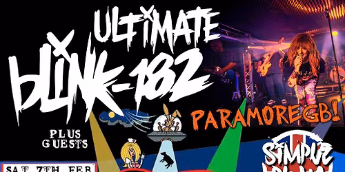 Ultimate BLINK-182 \/\/ Paramore GB \/\/ Simple Plan UK: DERBY