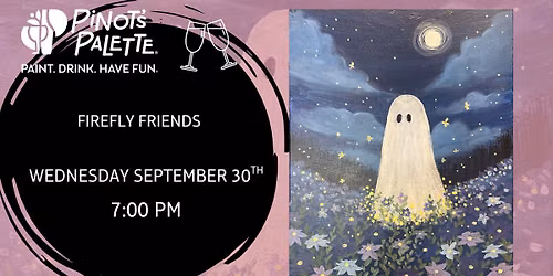 Firefly Friends - Paint and Sip 