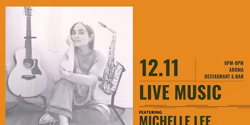 Live Music in Aroma ft Michelle Lee