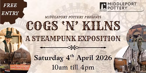 Cogs \u201cN\u201d Kilns \u2013 A Steampunk Exposition