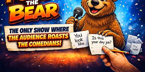 Poke the Bear Comedy Show