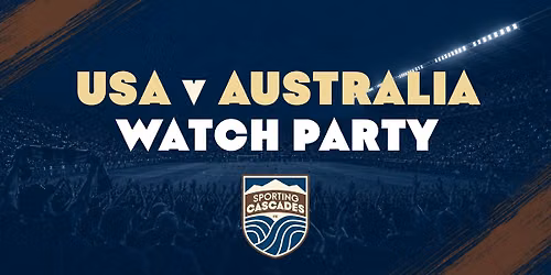 USA v Australia Watch Party (Eugene)