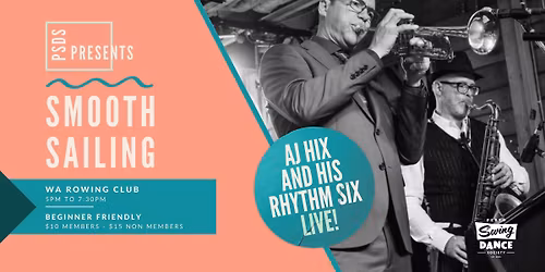EOY Smooth Sailing Feat AJ Hix & His Rhythm Six!