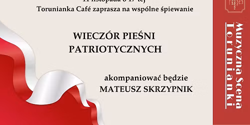 Wiecz\u00f3r pie\u015bni patriotycznych.