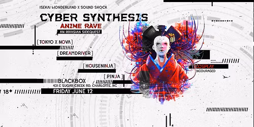 CYBER SYNTHESIS: An Anime Rave - Charlotte | Blackbox