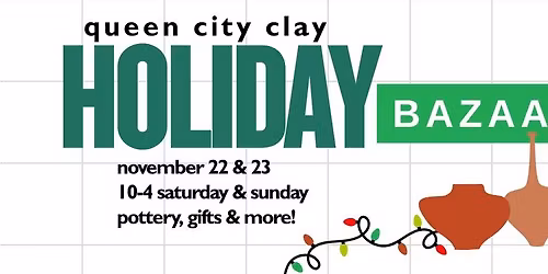 Queen City Clay Holiday Bazaar