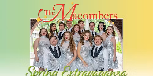 Macombers Spring Extravaganza