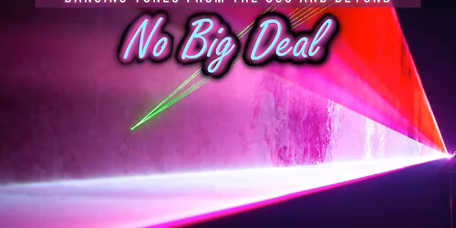 No Big Deal @ Goats Head Steeton