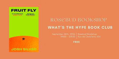 Rosebud Bookshop - What's the Hype Book Club