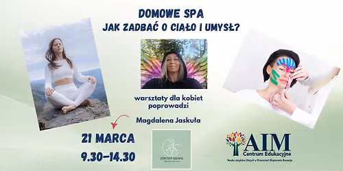 Domowe Spa. Zadbaj o cia\u0142o i umys\u0142 \ud83c\udf3f\ud83d\udc86\u200d\u2640\ufe0f\ud83e\uddd8\u200d\u2640\ufe0f Warsztaty dla kobiet