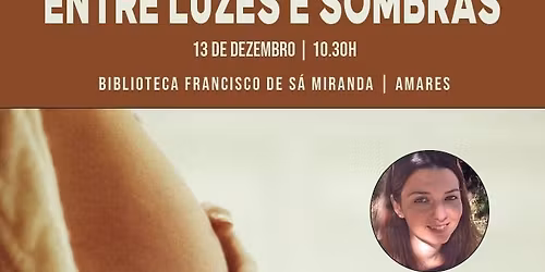 Apresentação do livro "Entre Luzes e Sombras" de Andreia Gomes